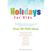 Holidays for Kids