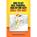 How To Get Rich, Powerful, Healthy And Sexy While You Wait