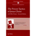 The Power Tactics of Jesus Christ and Other Essays: 2nd Edition
