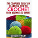The Complete Guide on Learning How to Crochet from Beginner to Expert