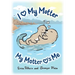 I Love My Motter: My Motter Loves Me