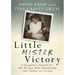 Little Mister Victory: A Daughter's Search for the Woman Who Abandoned Her Father on Vj Day