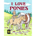I Love Ponies Coloring Book