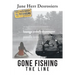 Gone Fishing: The Line