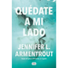 Quédate a Mi Lado / Be with Me