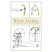 What Animal: Poems