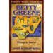 Betty Green: Wings to Serve