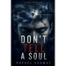Don't Tell a Soul: A Gripping Psychological Thriller of Prophetic Dreams and Deadly Crimes