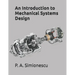 An Introduction to Mechanical Systems Design