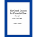 Six Greek Dances for Piano & Oboe (Opus 45)
