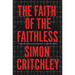 The Faith of the Faithless: Experiments In Political Theology