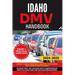 Idaho DMV Handbook: Mastering the Rules of the Road in the Gem State