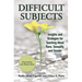Difficult Subjects: Insights and Strategies for Teaching About Race, Sexuality, and Gender