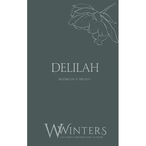 Delilah: But I Need You