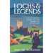 Lochs and Legends: A Scotsman's Guide to the Heart of Scotland