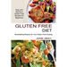 Gluten Free Diet: Breathtaking Recipes for Your Gluten Free Cooking (Easy and Delicious Gluten Free Recipes for Beginners)