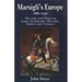 Marsiglis Europe, 1680-1730: The Life and Times of Luigi Ferdinando Marsigli, Soldier and Virtuoso