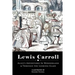 Alice's Adventures in Wonderland & Through the Looking Glass: Illustrated