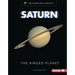 Saturn: The Ringed Planet