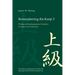 Remembering the Kanji 3: Writing and Reading the Japanese Characters for Upper Level Proficiency