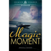 Magic Moment