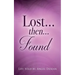 LOST...then...FOUND