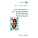 Des beurettes aux descendantes d'immigrants nord-africains