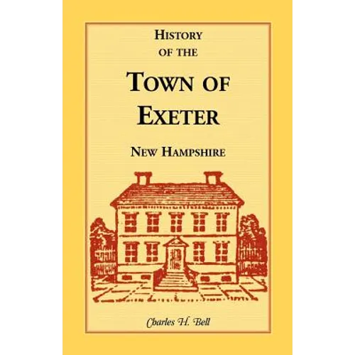 History of the Town of Exeter, New Hampshire