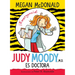 Judy Moody Es Doctora / Judy Moody, M.D., the Doctor Is In!