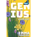 Genius Gardens: The Step-by-Step Beginner's Guide to a Thriving Home Garden