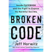 Broken Code: Inside Facebook and the Fight to Expose Its Harmful Secrets
