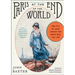 Paris at the End of the World: The City of Light During the Great War, 1914-1918