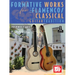 Formative Works for the Flamenco/Classical Guitar Tradition, Volumes 1 and 2