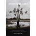 Animate Planet: Making Visceral Sense of Living in a High-Tech Ecologically Damaged World