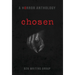 Chosen: A Horror Anthology