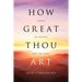 How Great Thou Art: Poems of Nature and the Spirit