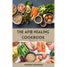 The Afib Healing Cookbook: Healthy Delicious Recipes For People With Atrial Fibrillation and Cardiac Related Diseases