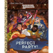 The Perfect Party! (Dungeons & Dragons)