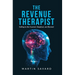 The Revenue Therapist: Selling to the Scarred, Skeptical, and Burned