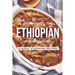 Gateway to the Ethiopian Food Culture: Classic Ethiopian Recipes