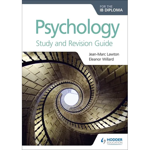 Psychology for the Ib Diploma Study and Revision Guide: Hodder Education Group