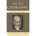 Shura Cherkassky: The Piano's Last Czar
