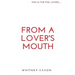 From a Lover's Mouth