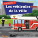 Explorons ! Les véhicules de la ville: Un livre illustré en rimes sur les camions et voitures pour les enfants [histoires du soir en vers]