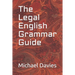 The Legal English Grammar Guide
