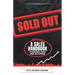 Sold Out: A Sales Handbook for Entrepreneurs, Business Owners and Salespersons