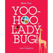 Yoo-Hoo, Ladybug!