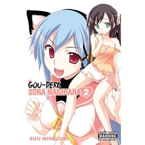 Gou-Dere Sora Nagihara, Vol. 2: Volume 2