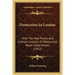 Democritus In London: With The Mad Pranks And Comical Conceits Of Motley And Robin Good-Fellow (1852)