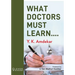 What Doctors Must Learn